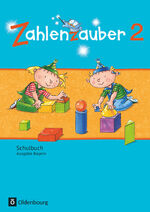 ISBN 9783637016675: Zahlenzauber - Mathematik für Grundschulen - Ausgabe Bayern 2014 - 2. Jahrgangsstufe - Schulbuch mit Kartonbeilagen