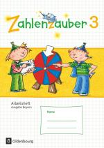 ISBN 9783637016712: Zahlenzauber 3. Jahrgangsstufe. Arbeitsheft mit eingelegtem Lösungsheft Bayern