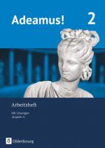 ISBN 9783637019171: Adeamus! - Ausgabe A - Latein als 2. Fremdsprache – Arbeitsheft 2 mit Lösungen