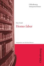 Max Frisch, Homo faber - Interpretation