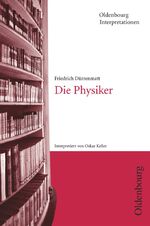 ISBN 9783637886179: Oldenbourg Interpretationen – Die Physiker - Band 9