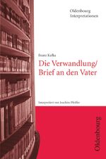 ISBN 9783637886919: Franz Kafka: Die Verwandlung / Brief an den Vater - (Oldenbourg Interpretationen - Band 91)