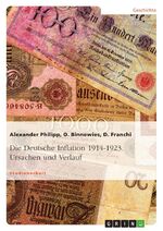 ISBN 9783638671583: Die Deutsche Inflation 1914-1923. Ursachen und Verlauf