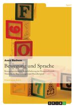 ISBN 9783640567140: Bewegung und Sprache