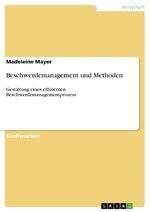 ISBN 9783640779659: Beschwerdemanagement und Methoden - Gestaltung eines effizienten Beschwerdemanagementprozess