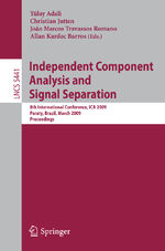 ISBN 9783642005985: Independent Component Analysis and Signal Separation - 8th International Conference, ICA 2009, Paraty, Brazil, March 15-18, 2009, Proceedings