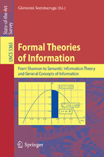 ISBN 9783642006586: Formal Theories of Information – From Shannon to Semantic Information Theory and General Concepts of Information