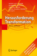ISBN 9783642025273: Herausforderung Transformation – Theorie und Praxis