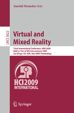 ISBN 9783642027703: Virtual and Mixed Reality - Third International Conference, VMR 2009, Held as Part of HCI International 2009, San Diego, CA USA, July, 19-24, 2009, Proceedings