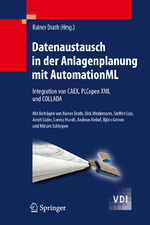 ISBN 9783642046735: Datenaustausch in der Anlagenplanung mit AutomationML – Integration von CAEX, PLCopen XML und COLLADA