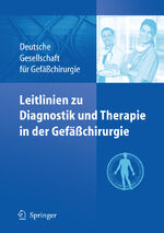 ISBN 9783642047091: Leitlinien zu Diagnostik und Therapie in der Gefäßchirurgie