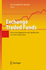 ISBN 9783642063268: Exchange Traded Funds - Structure, Regulation and Application of a New Fund Class