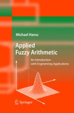 ISBN 9783642063404: Applied Fuzzy Arithmetic - An Introduction with Engineering Applications