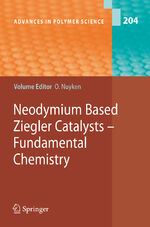 ISBN 9783642071126: Neodymium Based Ziegler Catalysts - Fundamental Chemistry