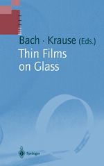 ISBN 9783642082054: Thin Films on Glass