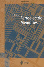 ISBN 9783642085659: Ferroelectric Memories