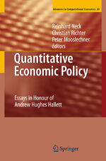 ISBN 9783642094132: Quantitative Economic Policy – Essays in Honour of Andrew Hughes Hallett