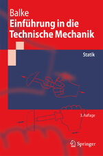 ISBN 9783642103971: Einführung in die Technische Mechanik - Statik