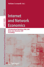 ISBN 9783642108402: Internet and Network Economics - 5th International Workshop, WINE 2009, Rome, Italy, December 14-18, 2009, Proceedings