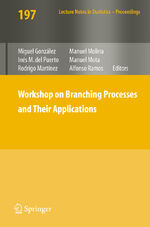 ISBN 9783642111549: Workshop on Branching Processes and Their Applications