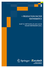 ISBN 9783642112478: Production Factor Mathematics