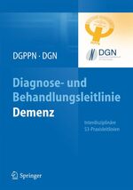 ISBN 9783642130915: Diagnose- und Behandlungsleitlinie Demenz