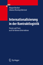 ISBN 9783642150227: Internationalisierung in der Kontraktlogistik - Theorie und Praxis auch für kleinere Unternehmen