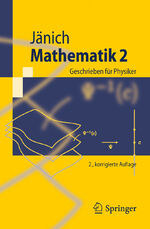 ISBN 9783642161490: Mathematik 2 - Geschrieben für Physiker