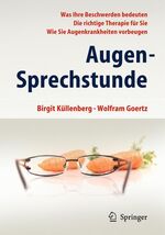 ISBN 9783642173554: Augen-Sprechstunde – - Was Ihre Beschwerden bedeuten - Die richtige Therapie für Sie - Wie Sie Augenkrankheiten vorbeugen