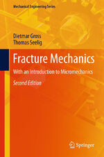 ISBN 9783642192395: Fracture Mechanics