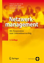 Netzwerkmanagement - Mit Kooperation zum Unternehmenserfolg