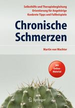 ISBN 9783642196126: Chronische Schmerzen - Selbsthilfe und Therapiebegleitung - Orientierung für Angehörige - Konkrete Tipps und Fallbeispiele. Mit Online-Material