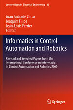 ISBN 9783642197291: Informatics in Control Automation and Robotics - Revised and Selected Papers from the International Conference on Informatics in Control Automation and Robotics 2009