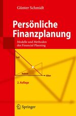 ISBN 9783642204586: Persönliche Finanzplanung - Modelle und Methoden des Financial Planning