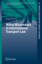 ISBN 9783642215087: Wilful Misconduct in International Transport Law