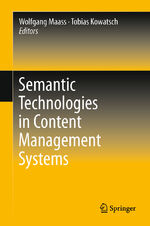 ISBN 9783642215490: Semantic Technologies in Content Management Systems - Trends, Applications and Evaluations