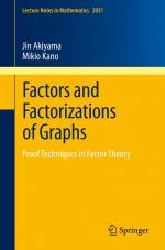 ISBN 9783642219184: Factors and Factorizations of Graphs - Proof Techniques in Factor Theory