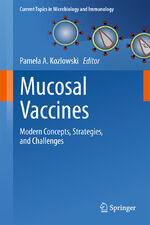 ISBN 9783642236921: Mucosal Vaccines - Modern Concepts, Strategies, and Challenges