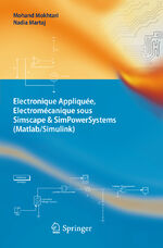 ISBN 9783642242007: Electronique Appliquée, Electromécanique sous Simscape & SimPowerSystems (Matlab/Simulink)