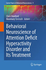 ISBN 9783642246111: Behavioral Neuroscience of Attention Deficit Hyperactivity Disorder and Its Treatment