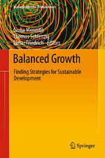 ISBN 9783642246524: Balanced Growth – Finding Strategies for Sustainable Development