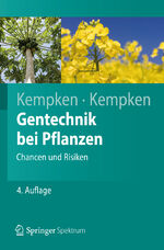 ISBN 9783642248177: Gentechnik bei Pflanzen – Chancen und Risiken