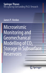 ISBN 9783642253874: Microseismic Monitoring and Geomechanical Modelling of CO2 Storage in Subsurface Reservoirs