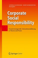 ISBN 9783642253980: Corporate Social Responsibility: Verantwortungsvolle Unternehmensführung in Theorie und Praxis (German Edition)