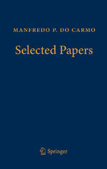 ISBN 9783642255878: Manfredo P. do Carmo – Selected Papers