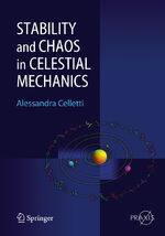 ISBN 9783642261565: Stability and Chaos in Celestial Mechanics