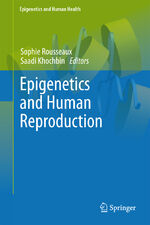 ISBN 9783642265822: Epigenetics and Human Reproduction