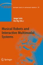 ISBN 9783642269417: Musical Robots and Interactive Multimodal Systems