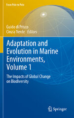 ISBN 9783642273513: Adaptation and Evolution in Marine Environments, Volume 1 - The Impacts of Global Change on Biodiversity