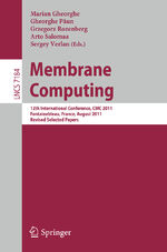 ISBN 9783642280238: Membrane Computing - 12th International Conference, CMC 2011, Fontainebleau, France, August 23-26, 2011, Revised Selected Papers